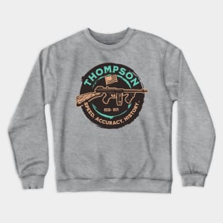 Thompson Submachine Gun | World War 2 Weapon Crewneck Sweatshirt